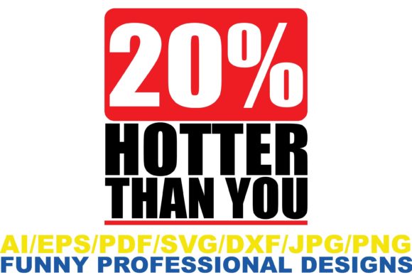 20 Hotter Than You, Funny Design Review