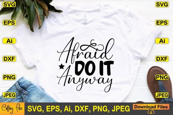 Afraid Do It Anyway SVG Design Review