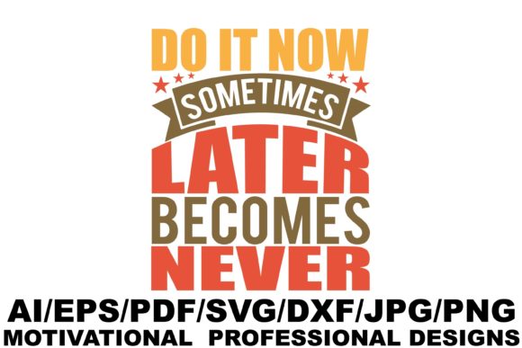 Do It Now Sometimes Later Design Review