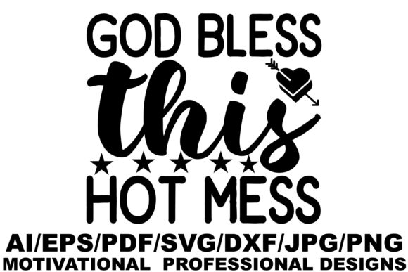 God Bless This Hot Mess Design Review