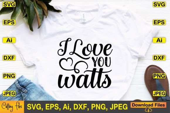 I Love You Watts SVG Design Review