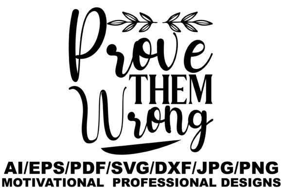 Prove Them Wrong Design: A Real-World Embroidery Review