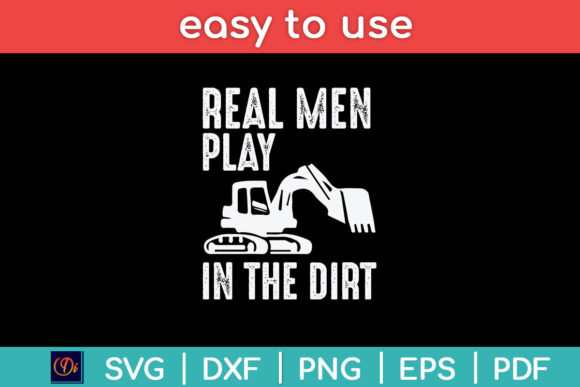 Real Men Play in the Dirt Cute Laborers Review
