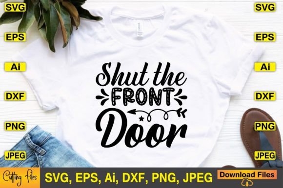 Shut the Front Door SVG Design Review