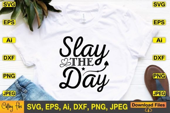Slay the Day SVG Design: A Designer's Review