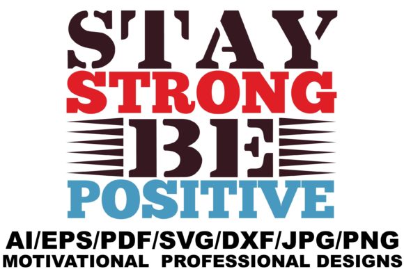 Stay Strong Be Positive Design: A Real-World Review